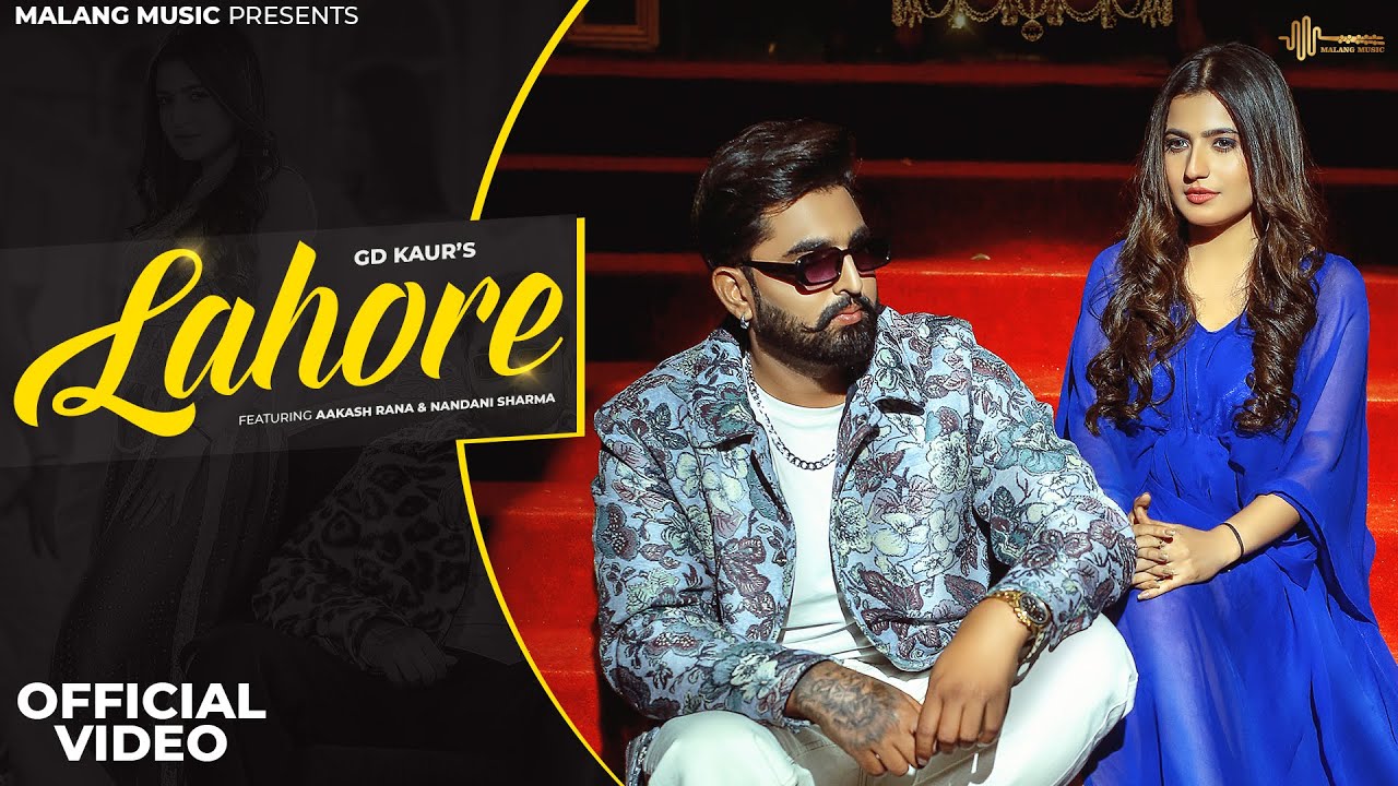 Lahore Nandani Sharma ft Akash Rana New Haryanvi Song 2023 By GD Kaur Poster